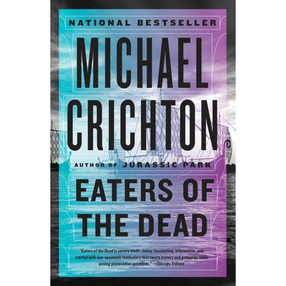 Eaters of the Dead -- Michael Crichton